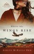 Where the Wings Rise - Bild 1