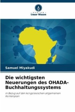 Die wichtigsten Neuerungen des OHADA-Buchhaltungssystems - Miyakudi, Samuel