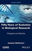 Fifty Years of Evolution in Biological Research