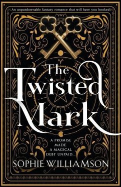 The Twisted Mark - Williamson, Sophie