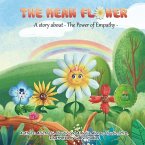 The Mean Flower: A story about: The Power of Empathy