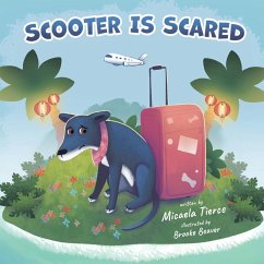 Scooter is Scared - Tierce, Micaela