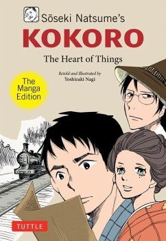 Soseki Natsume's Kokoro: The Manga Edition - Natsume, Soseki