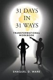 31 Days in 31 Ways: Transformational Workbook