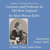 Customs and Fashions of Old New England