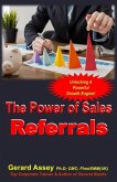 The Power of Sales Referrals: Unlocking a Powerful Growth Engine!