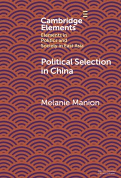 Political Selection in China - Manion, Melanie (Duke University, North Carolina)