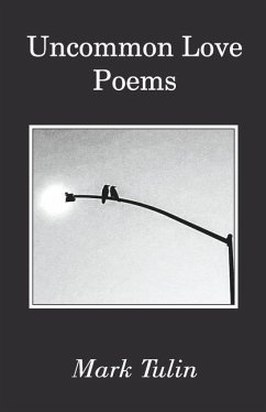 Uncommon Love Poems - Tulin, Mark