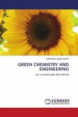 GREEN CHEMISTRY AND ENGINEERING