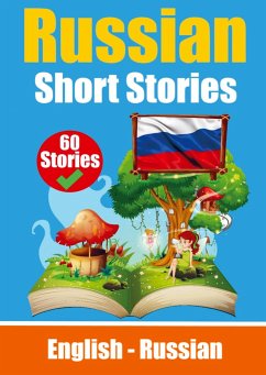 Short Stories in Russian English and Russian Short Stories Side by Side: Learn the Russian Language Through Short Stories Suitable for Children - Auke de Haan