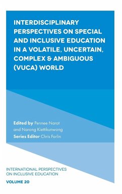 Interdisciplinary Perspectives on Special and Inclusive Education in a Volatile, Uncertain, Complex & Ambiguous (VUCA) World