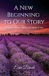 A New Beginning to Our Story, A... - Bild 1