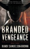 Branded Vengeance: A Contemporary Western Thriller