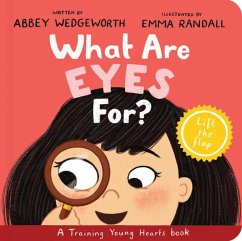 Cover What Are Eyes For? Board Book
