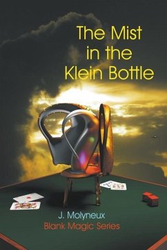 The Mist in the Klein Bottle - Molyneux, J.