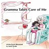 Gramma Takes Care of Me - Bild 1