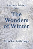 The Wonders of Winter: A Poetic Anthology