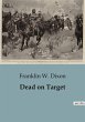 Dead on Target - Bild 1