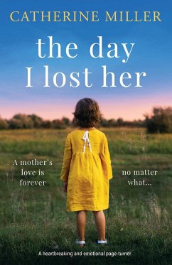 The Day I Lost Her - Miller, Catherine