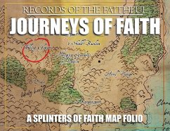 Journeys of Faith - Splinters of Faith Mapbook - Harkness, Jeff