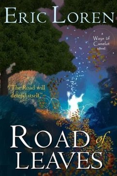 Road of Leaves: YA Arthurian Fantasy - Loren, Eric