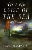 A Guise of the Sea A Guise of the Sea