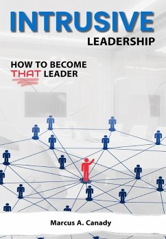 Cover Intrusive Leadership, How to Become THAT Leader