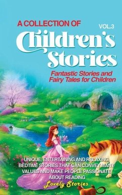 A Collection of Children's Stories - Stories, Lovely