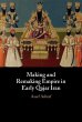 Making and Remaking Empire in Early... - Bild 1