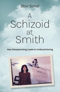 A Schizoid at Smith - Sorrel, Blair