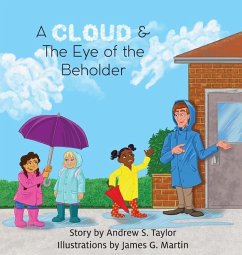 A Cloud & The Eye of the Beholder - Taylor, Andrew S.