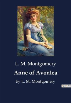 Anne of Avonlea - Montgomery, L. M.