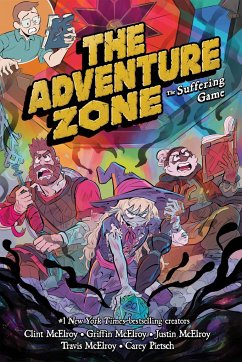 The Adventure Zone: The Suffering Game - McElroy, Griffin; McElroy, Written by Griffin McElroy, Clint McElroy, Justin McElroy,