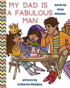 My Dad is a Fabulous Man - Maledon, Anna