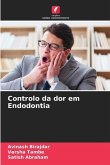 Controlo da dor em Endodontia