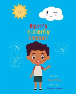 Ryans Butterfly Lesson - Atkins, Ryan