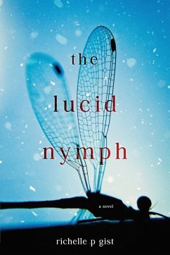 The Lucid Nymph - Gist, Richelle P