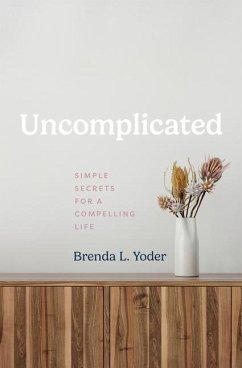 Uncomplicated - Yoder, Brenda L