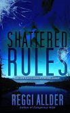 Shattered Rules