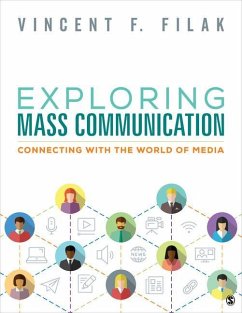 Exploring Mass Communication - Filak, Vincent F