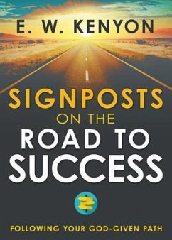 Signposts on the Road to Success - Kenyon, E W