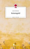 Katzengold. Life is a Story - story.one