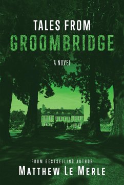 Tales From Groombridge - Le Merle, Matthew