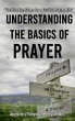 Understanding the Basics of Prayer - Bild 1