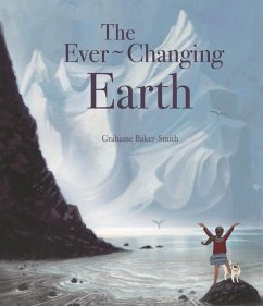 The Ever-Changing Earth - Baker Smith, Grahame