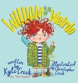 William Is a Weirdo William Is a Weirdo