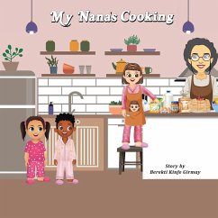 My Nana's Cooking - Girmay, Berekti Kinfe