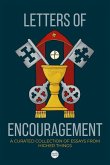 Letters of Encouragement: A Curated Collection of Essays from Higher Things