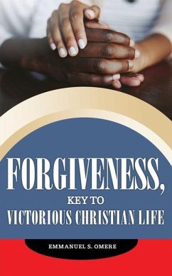 Forgiveness - Omere, Emmanuel S.