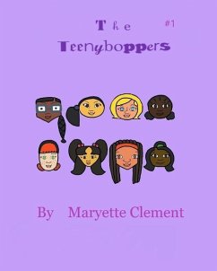 The Teenyboppers #1 - Clement, Maryette